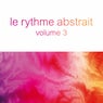 Le rythme abstrait by Raphaël Marionneau, Vol. 3