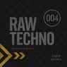 RAW TECHNO