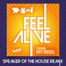 Feel Alive (feat. Katt Rockell) [Speaker Of The House Extended Mix]