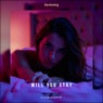 Will You Stay