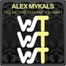 Tell Me That / Do Want You want