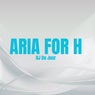 Aria For H