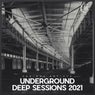 Underground Deep Sessions 2021