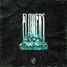 Flowers (Sped Up)