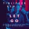 Let Go (Everybody Move Your Body Listen to Your Heart) - Tinlicker Remix 12 Inch Version