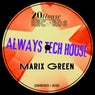 Always Tech House
