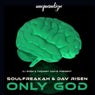Only God