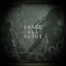 Dance All Night
