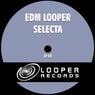 EDM Looper Selecta