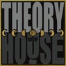 Theory of House
