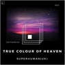True Colour of Heaven