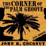 The Corner of the Palm Groove