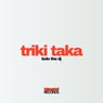 Triki Taka (Extended Mix)
