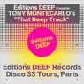 Editions DEEP Presente Tony Montecarlo's That Deep Track