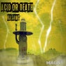 Acid or Death