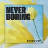 Never Boring