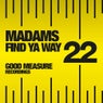 Find Ya Way