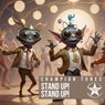 Stand Up! Stand Up!