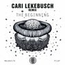 The Beginning (Cari Lekebusch Remix)
