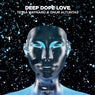 Deep Dope Love (Extended Mix)