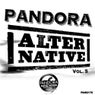 Pandora Alternative Vol. 05