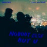 Nobody Else But U - (Extended Mix)