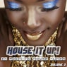 House It Up Volume 2 - 25 Rocking House Tunes