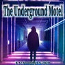 The Underground Motel