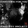 Everything for You