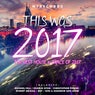 This Was 2017 (The Best House & Dance of 2017)