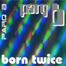 Born Twice