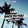 Back To You (Dessic Remix)