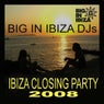 Ibiza Closing Party 2008