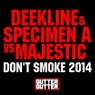 Don't Smoke 2014