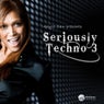 Gayle San presents Seriously Techno, Vol. 3
