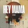 Hey Mama