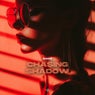 Chasing Shadow