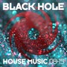 Black Hole House Music 08-15