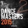 Dance Masters 2015 (Most Played Dance Tracks of 2015)