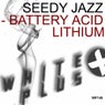 Battery Acid / Lithium