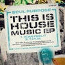 This Is House Music EP