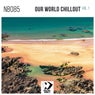 Our World Chillout Vol.1