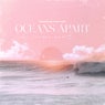Oceans Apart (Extended Mix)