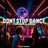 Dont stop dance