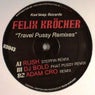 Travel Pussy Remixes