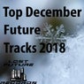 Top December Future Tracks 2018
