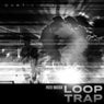 Loop Trap
