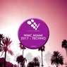 WMC Miami 2017: Techno
