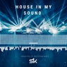 House In My Sound