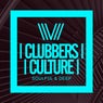 Clubbers Culture: Soulful & Deep